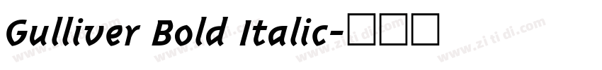Gulliver Bold Italic字体转换